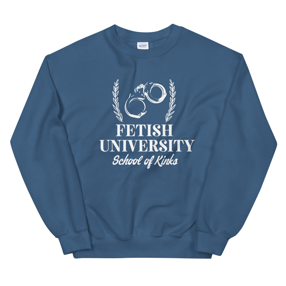 Fetish University Unisex Sweatshirt